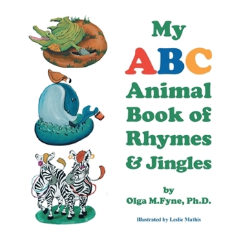 Paperback My ABC Animal Book of Rhymes & Jingles Book