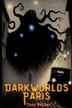 Paperback Darkworlds Paris: A Cthulhu LitRPG Book