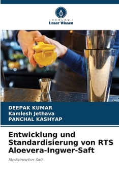 Paperback Entwicklung und Standardisierung von RTS Aloevera-Ingwer-Saft [German] Book