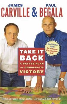 Paperback Take It Back: A Battle Plan for Democratic Victory Book