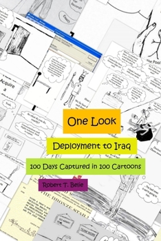 Paperback One Look: Deployment to Iraq, 100 Days Captured in 100 Cartoons Book