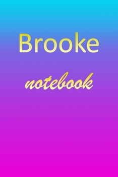 Paperback Brooke: Blank Notebook - Wide Ruled Lined Paper Notepad - Writing Pad Practice Journal - Custom Personalized First Name Initia Book