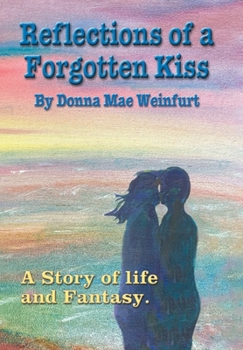 Hardcover Reflections of a Forgotten Kiss Book