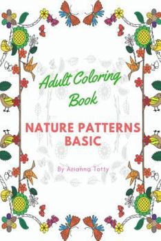 Paperback Adult Coloring Book: Nature Patterns Basic Book