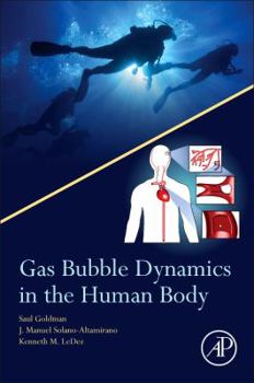 Paperback Gas Bubble Dynamics in the Human Body Book