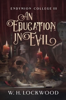 Paperback An Education in Evil Book