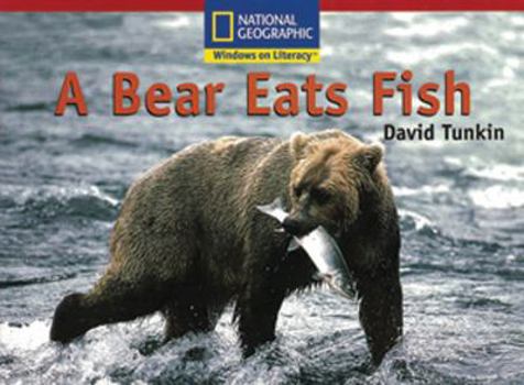 Paperback Windows on Literacy Emergent (Science: Science Inquiry): A Bear Eats Fish Book