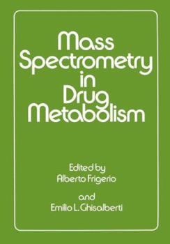 Paperback Mass Spectrometry in Drug Metabolism Book