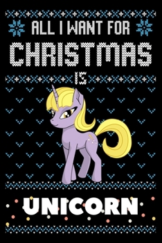 Paperback All I Want For Christmas Is Unicorn: Unicorn Christmas Notebook / Thanksgiving & Christmas Gift Notebook Book