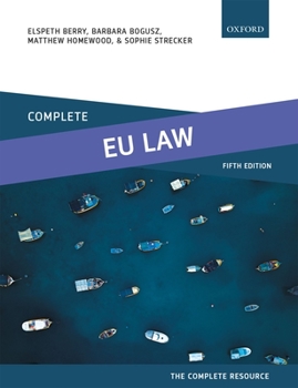 Paperback Complete EU Law: Text, Cases, and Materials Book