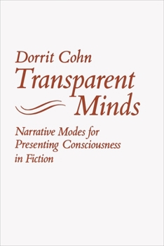 Paperback Transparent Minds: Narrative Modes for Presenting Consciousness in Fiction Book