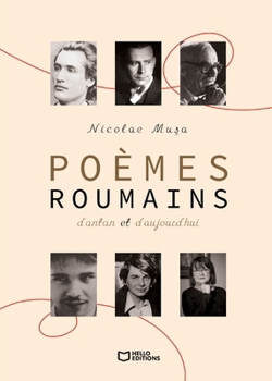 Poèmes roumains d'antan et d'aujourd'hui (French Edition)