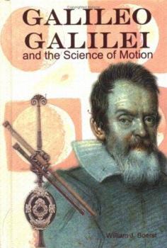 Library Binding Galileo Galilei: And the Science of Motion Book