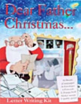 Dear Father Christmas (Letter Writing Kits) - Book  of the Father Christmas
