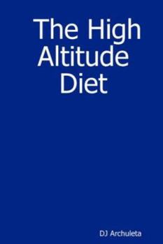 Paperback The High Altitude Diet Book