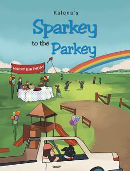 Hardcover Sparkey to the Parkey Book