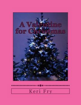 Paperback A Valentine for Christmas Book