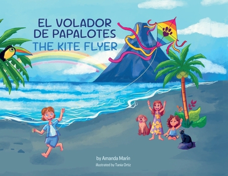 El Volador de Papalotes/The Kite Flyer (Spanish Edition)