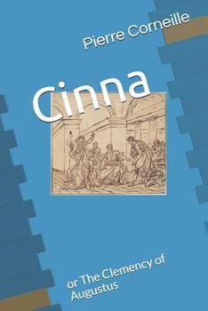 Paperback Cinna: or The Clemency of Augustus Book
