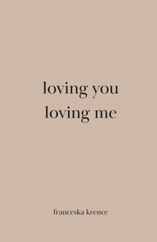 Paperback Loving you, loving me Book