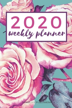 Paperback 2020 Floral Planner: Weekly and Daily Floral Calendar with Inspirational Quotes Book