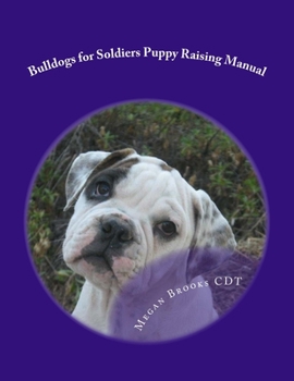Paperback Bulldogs for Soldiers Puppy Raising Manual Book