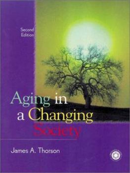 Paperback Aging in a Changing Society Book