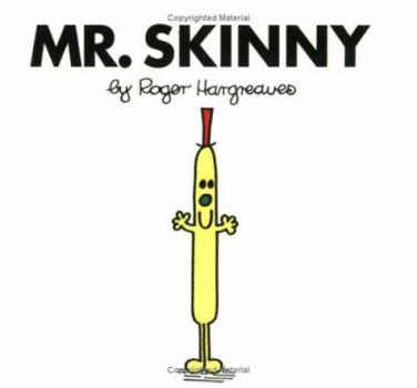 Mr. Skinny - Book #35 of the Mr. Men