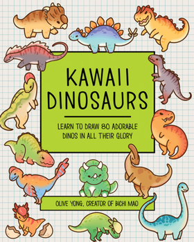 Paperback Kawaii Dinosaurs: Learn to Draw 80 Adorable Dinos in All Their Glory Book