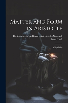 Paperback Matter and Form in Aristotle: A Rejoinder Book