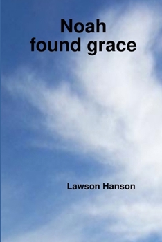 Paperback Noah found grace Book