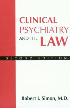 Paperback Clinical Psychiatry and the Law Book