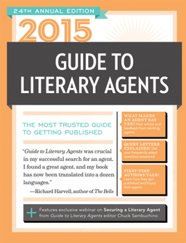 Paperback 2015 Guide to Literary Agents: The Most Trusted Guide to Getting Published (Market, 2015) Book