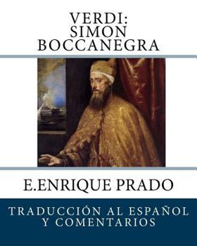 Paperback Verdi: Simon Boccanegra: Traduccion al Espanol y Comentarios [Spanish] Book