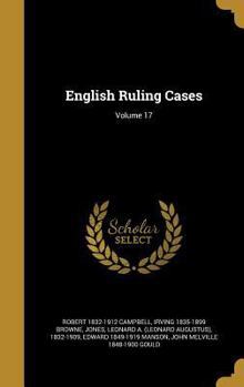 Hardcover English Ruling Cases; Volume 17 Book