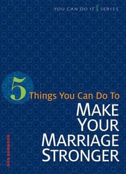 Paperback 5 Things You Can Do to Strengthen Your Marriage Book