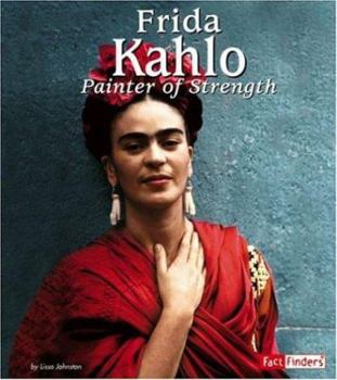 Library Binding Frida Kahlo: Painter of Strength Book