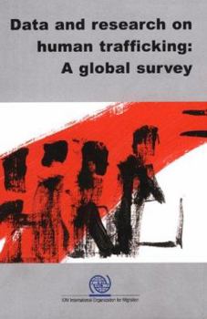 Paperback Data and Research on Human Trafficking: A Global Survey Book