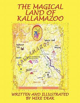 Paperback The Magical Land of Kallamazoo Book