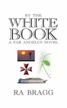 Paperback by the White Book: a Far Angelus Novel Book