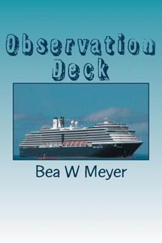 Paperback Observation Deck: A Journey to the Panama Canal Book