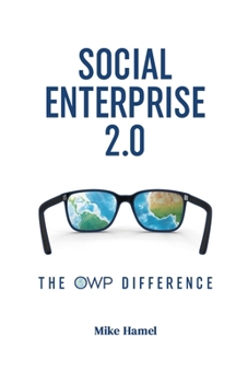 Paperback Social Enterprise 2.0: The OWP Difference Book