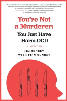 Paperback You're Not a Murderer: You Just Have Harm OCD Book
