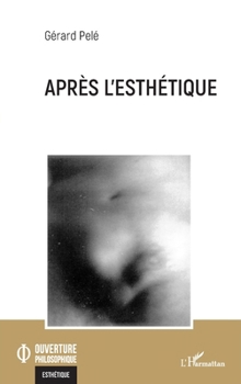 Paperback Après l'esthétique [French] Book