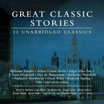 Great Classic Stories: 22 Unabridged Classics (Audio Editions) - Book  of the Great Classic Stories (BBC Audio)