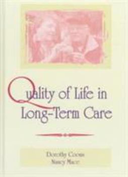 Hardcover Quality of Life in Long-Term Care Book