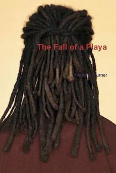 Paperback The Fall of a Playa Book