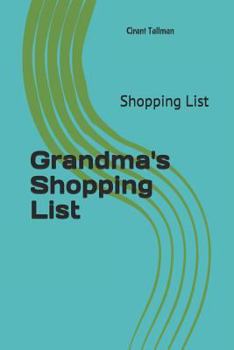 Paperback Grandma's Shopping List: Shopping List Book