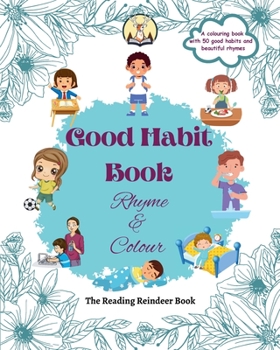 Paperback Good Habit Book: Rhyme & Colour (Good Habit Book for Kids) - Build Positive Habits Today for a Brighter Tomorrow Book