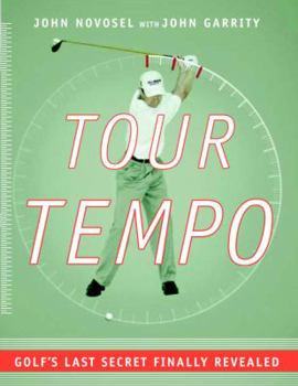 Hardcover Tour Tempo: Golf's Last Secret Finally Revealed [With Instructional CDROM] Book